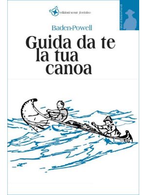 Guida da te la tua canoa